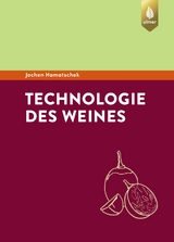 Technologie des Weines - Jochen Hamatschek