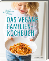 Das vegane Familienkochbuch - Jasmin Hekmati