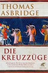 Die Kreuzz&uuml;ge - Thomas Asbridge