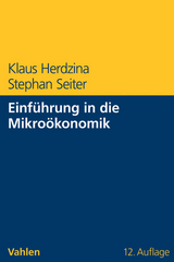 Einf&uuml;hrung in die Mikro&ouml;konomik - Klaus Herdzina, Stephan Seiter