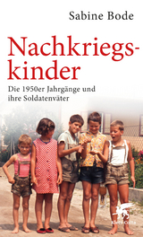 Nachkriegskinder - Sabine Bode
