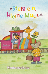 "Steig ein, kleine Maus" - 