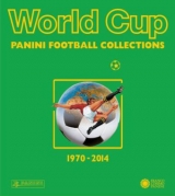World Cup &ndash; die Panini Fu&szlig;ballsticker 1970-2014