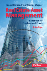 Real Estate Asset Management - Gondring, Hanspeter; Wagner, Thomas