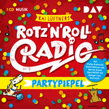 ROTZ ‘N’ ROLL RADIO – Partypiepel - Lüftner, Kai