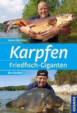 Karpfen - Friedfisch-Giganten + DVD - Heinz Kersten, Ben Boden
