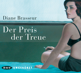 Der Preis der Treue - Diane Brasseur