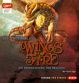 Wings of Fire &ndash; Teil 1: Die Prophezeiung der Drachen - Tui T. Sutherland