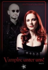 Vampire unter uns! - Dr. Mark Benecke, Ines Fischer