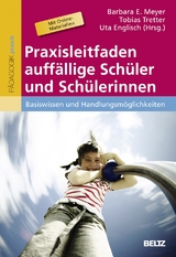Praxisleitfaden auff&auml;llige Sch&uuml;ler und Sch&uuml;lerinnen - 