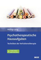 Psychotherapeutische Hausaufgaben - Sylvia Helbig-Lang