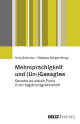 Mehrsprachigkeit und (Un-)Gesagtes - 