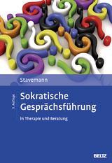 Sokratische Gespr&auml;chsf&uuml;hrung in Therapie und Beratung - Harlich H. Stavemann