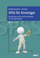 SPSS f&uuml;r Einsteiger - Kai Budischewski, Katharina Kriens