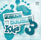Feiert Jesus! Kids 3