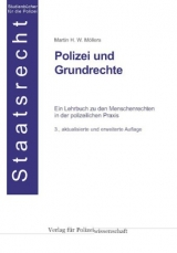 Polizei und Grundrechte - Martin H. W. M&ouml;llers