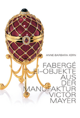 Faberg&eacute; Ei-Objekte - Anne-Barbara Kern