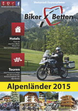 Bikerbetten Alpenländer 2015 - 