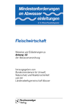 Mindestanforderungen an das Einleiten von Abwasser in Gewässer Anhang 10 "Fleischwirtschaft"