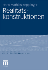 Realit&auml;tskonstruktionen - Hans Mathias Kepplinger