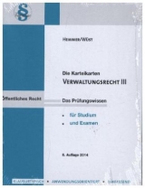 Karteikarten - Verwaltungsrecht III - Karl-Edmund Hemmer, Achim W&uuml;st