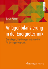 Anlagenbilanzierung in der Energietechnik - Stefan R&ouml;nsch