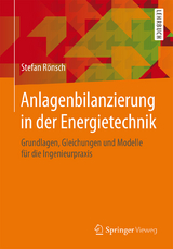 Anlagenbilanzierung in der Energietechnik - Stefan Rönsch
