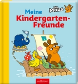 Die Maus &ndash; Meine Kindergarten-Freunde
