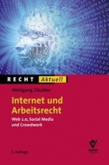 Internet und Arbeitsrecht - Wolfgang Däubler