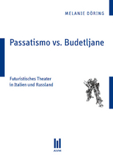 Passatismo vs. Budetljane - Döring, Melanie