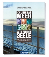 Ich liebe das Meer wie meine Seele - Karsten Eichner