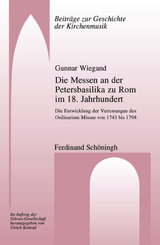 Die Messen an der Petersbasilika zu Rom im 18. Jahrhundert - Gunnar Wiegand