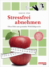 Stressfrei abnehmen - David F&auml;h