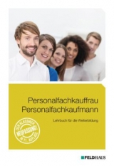 Personalfachkauffrau /Personalfachkaufmann - Jan Glockauer, Wolfram K&uuml;per, Ute Lampert, Martin Rugart, Frank Schmidt, Stephanie Wei&szlig;-Akg&uuml;nyener, Elke H Schmidt