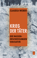 Krieg der T&auml;ter - Claudia Weber