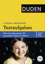 Wissen – Üben – Testen: Mathematik – Textaufgaben 4. Klasse - Müller-Wolfangel, Ute; Schreiber, Beate