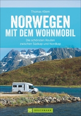 Norwegen mit dem Wohnmobil - Thomas Kliem
