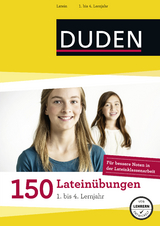 150 Latein&uuml;bungen 1. bis 4. Lernjahr -  Dudenredaktion