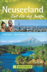 Neuseeland &ndash; Zeit f&uuml;r das Beste - Anja Sch&ouml;nborn, S&ouml;nke Dwenger