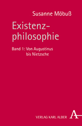 Existenzphilosophie - Susanne M&ouml;bu&szlig;