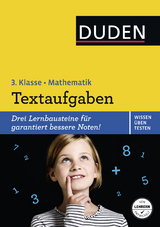 Wissen &ndash; &Uuml;ben &ndash; Testen: Mathematik &ndash; Textaufgaben 3. Klasse - Ute M&uuml;ller-Wolfangel, Beate Schreiber