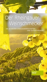 Der Rheingauer Weinschmecker - Bock, Oliver