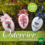 Ostereier sch&ouml;n bestickt - Helga K&ouml;nig