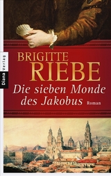 Die sieben Monde des Jakobus - Brigitte Riebe