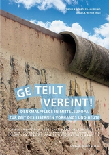 Geteilt &ndash; Vereint! - 