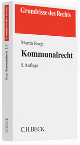 Kommunalrecht - Martin Burgi