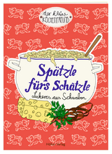 Sp&auml;tzle f&uuml;rs Sch&auml;tzle