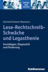 Lese-Rechtschreib-Schw&auml;che und Legasthenie - Gerheid Scheerer-Neumann