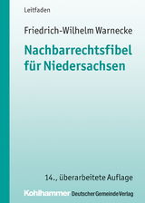 Nachbarrechtsfibel für Niedersachsen - Warnecke, Friedrich-Wilhelm