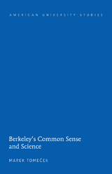 Berkeley's Common Sense and Science - Marek Tomecek